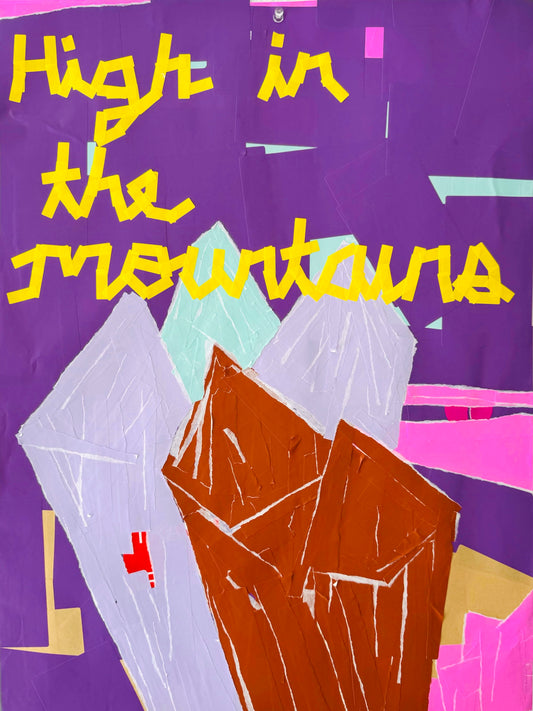 'High In the Mountains' Sticker Poster